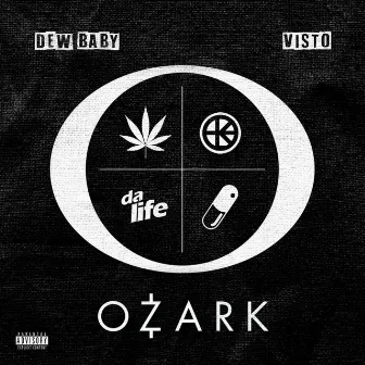 Ozark by Dew Baby