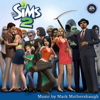 The Sims 2 (Original Soundtrack) by Mark Mothersbaugh