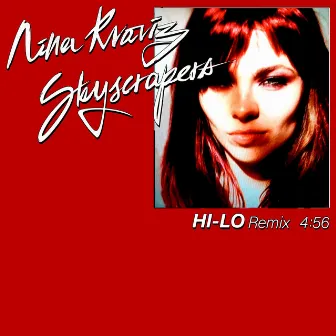 Skyscrapers (Hi-Lo Remix) by Nina Kraviz