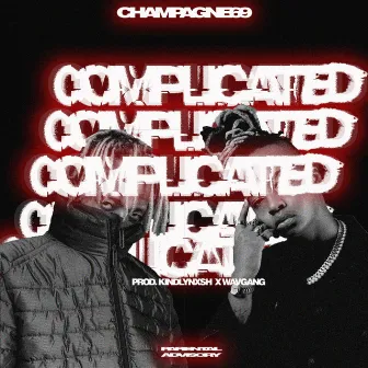 Complicated by Champagne69