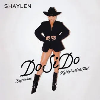 Do Si Do by Shaylen