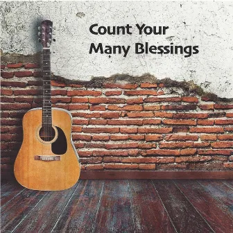 Count Your Many Blessings by Scott Willis