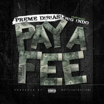 Pay A Fee by Big Indo