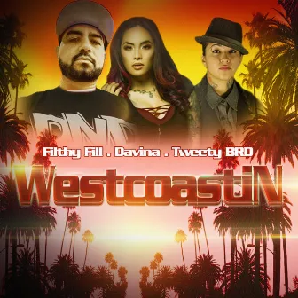 West Coastin by Filthy Fill