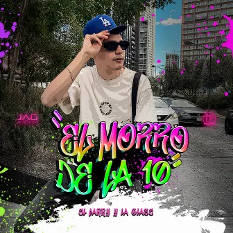 El morro de la 10 by El Larry y la Clase