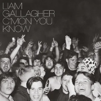 C’MON YOU KNOW (Deluxe Edition) by Liam Gallagher