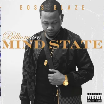 Billionaire Mindstate by Boss Blaze