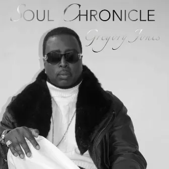 Soul Chronicle by Gregory Jones