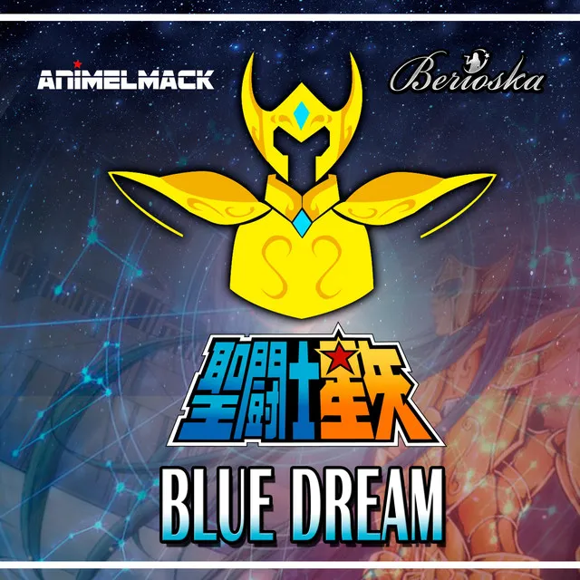 Blue Dream (Saint Seiya) [feat. Berioska]