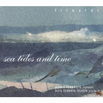 Sea Tides and Time by Maria Ferrante