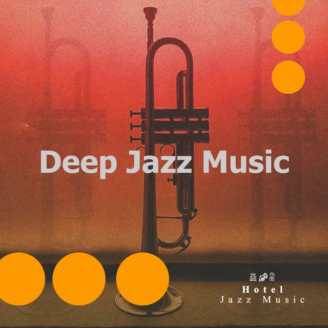 Deep Jazz Music