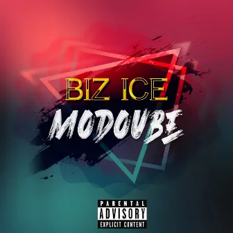 Modoube by Biz Ice