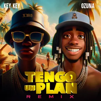 Tengo Un Plan (Remix) by Key-Key