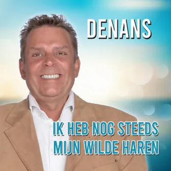 Ik Heb Nog Steeds Mijn Wilde Haren by Denans