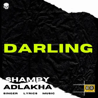 Darling by Shampy Adlakha