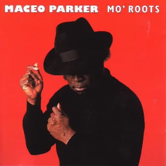 Mo' Roots by Maceo Parker