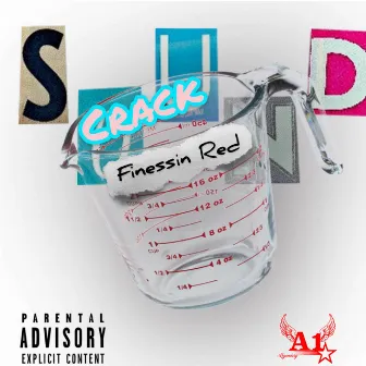 SoundCrack by Finessin' Red