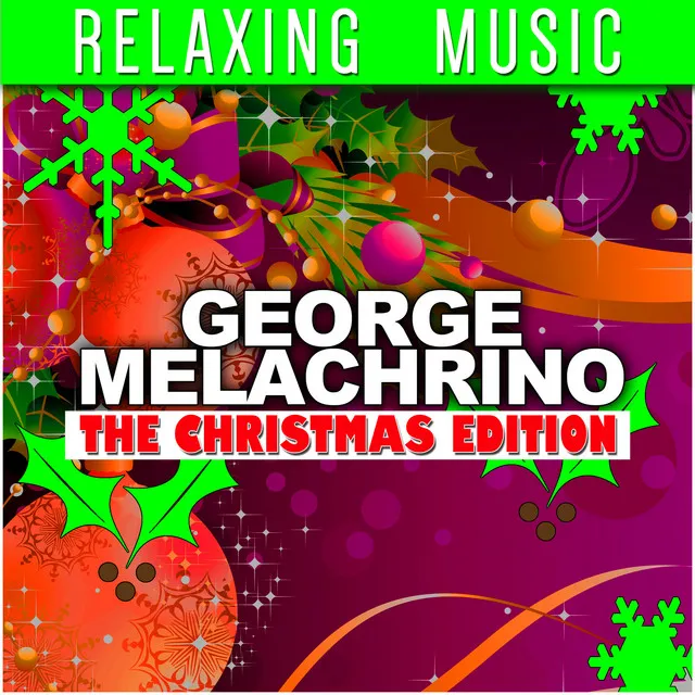 Relaxing Music: The Christmas Edition