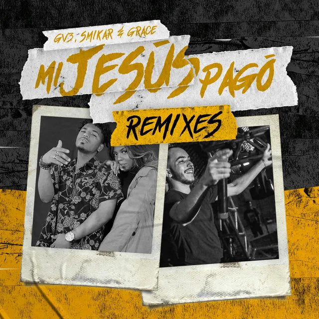 Mi Jesús Pagó - G-Firebears Remix