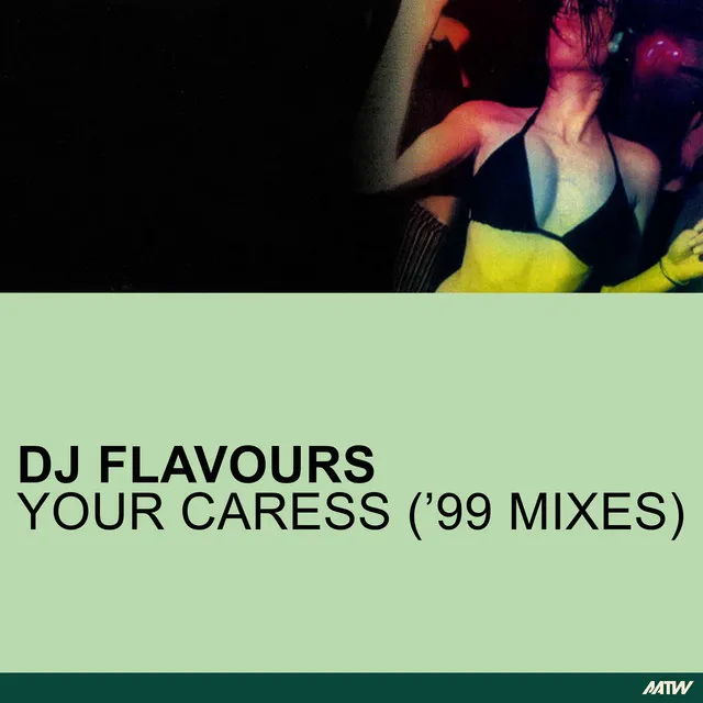 Your Caress (All I Need) - Extended Mix