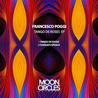 Tango De Roses Ep by Francesco Poggi