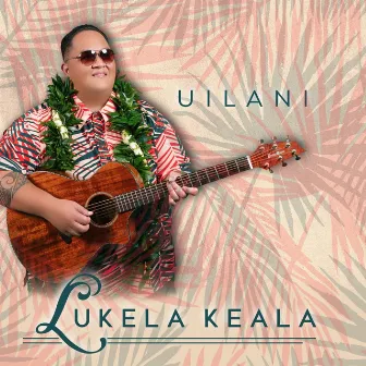 Uilani by Lukela Keala