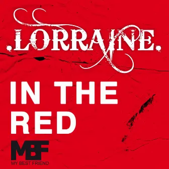 In the Red by Lorraine