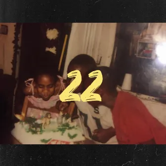 22 by Joseph Dreams