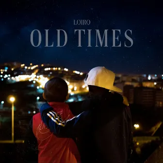 OLD TIMES by Loiro