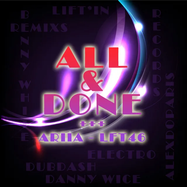 All & Done - Dubdash & Danny Wice Remix