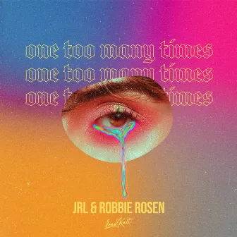 One Too Many Times by JRL