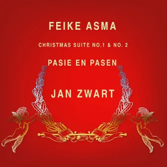 Zwart: Pasie en Pasen, Christmas Suite, No. 1 & No. 2 by Feike Asma