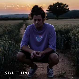 Give It Time by Harrisen Larner-Main