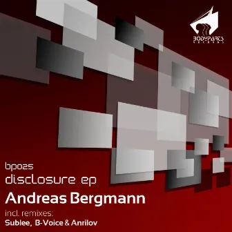 Disclosure EP by Andreas Bergmann