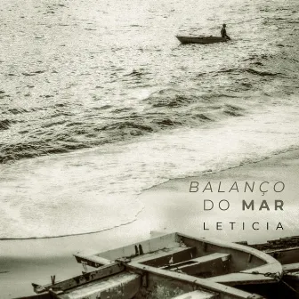 Balanço Do Mar by Leticia