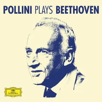 Pollini Plays Beethoven by Maurizio Pollini