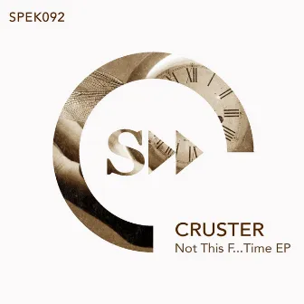 Not this F... Time EP by Cruster