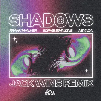 Shadows (Jack Wins Remix) by Nevada