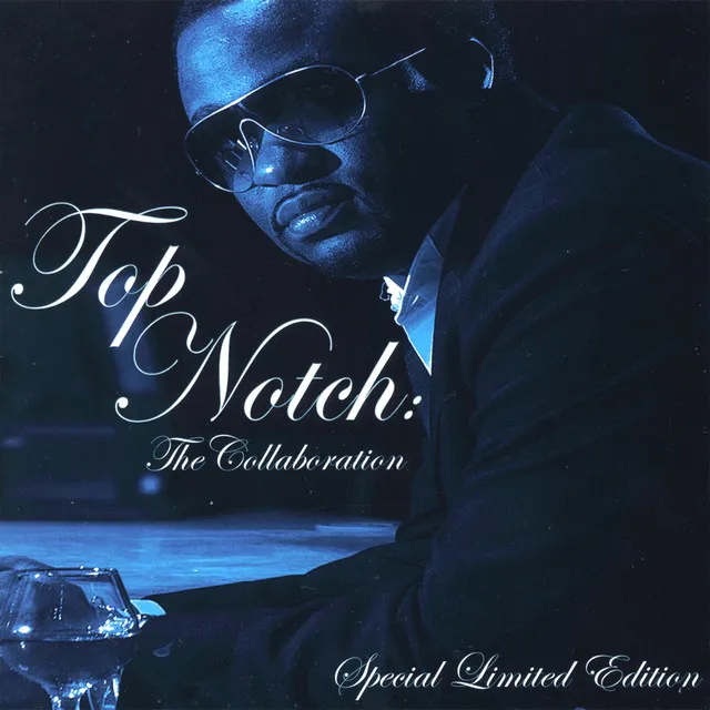 Top Notch: The Collaboration