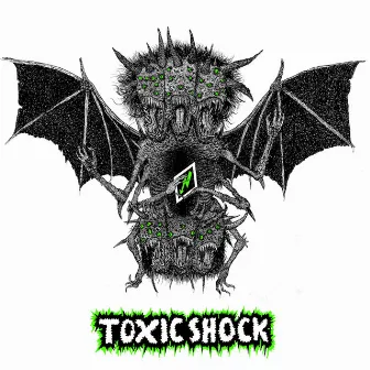 Daily Demons by Toxic Shock