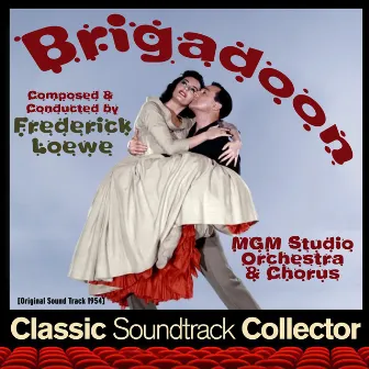 Brigadoon (Original Soundtrack) [1954] by MGM Studio Chorus