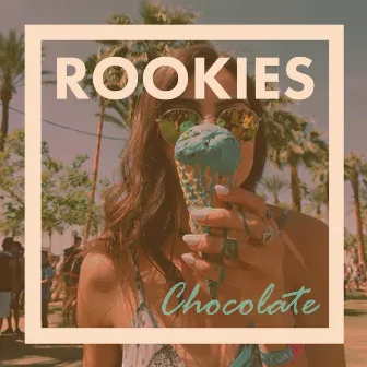 Chocolate by ROOKIES