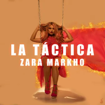 La Táctica by Zara Markho