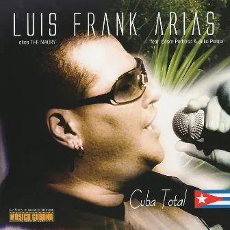 Cuba Total by Luis Frank Arias