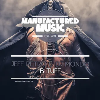 B Tuff by Dj Mondo