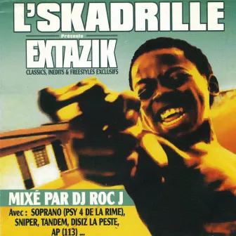 Extazik, Vol.1 by L'Skadrille