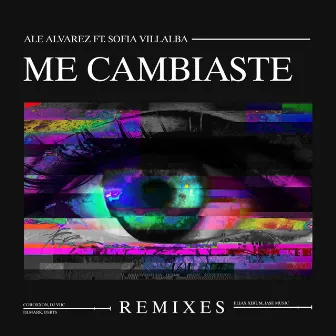 Me Cambiaste (Remixes) by Ale Alvarez Music