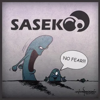 No Fear by Sasek