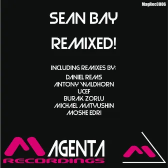 Sean Bay Remixed! by Unknown Artist