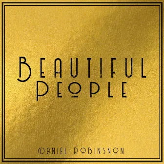 Beautiful People - Acoustic by Daniel Robinson